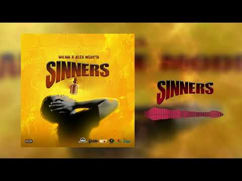 Wilwa, Alex Mobsta - Sinners