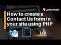 PHP Lessons - How to create a Contact Us form in your site using PHP PHP Lessons - How to create a Contact Us form in your site using PHP