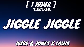 Duke & Jones x Louis - Jiggle Jiggle (Lyrics) [1 Hour Loop] My Money Don't Jiggle Jiggle It Folds