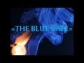 «THE BLUE CAFE» - CHRIS REA ( lyrics ) 
