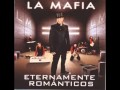 La Mafia: Ay amor