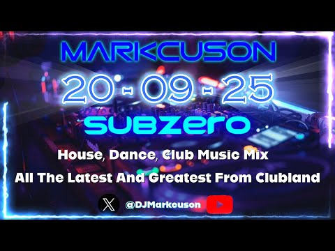 Markcuson - Sub Zero Radio Show 20.09.25 House Dance Club Music Mix