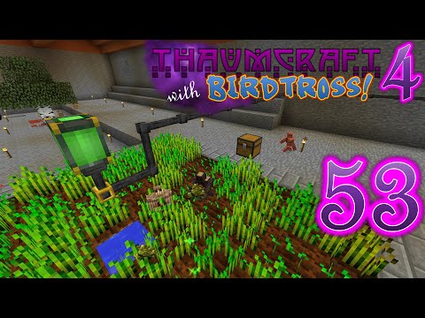Thaumcraft 4.2.3.5 with Birdtross - E53 - Lamp of Growth (Modded Minecraft)