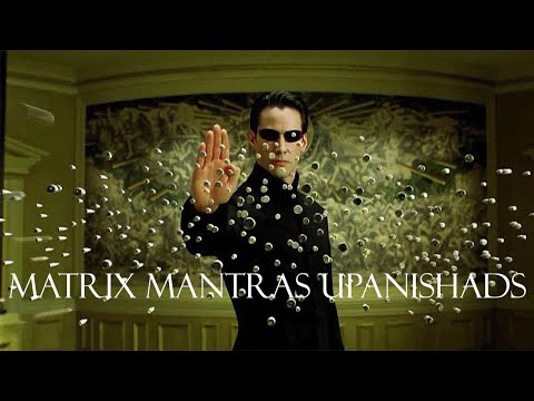 MATRIX - NAVRAS & OS MANTRAS UPANISHADS