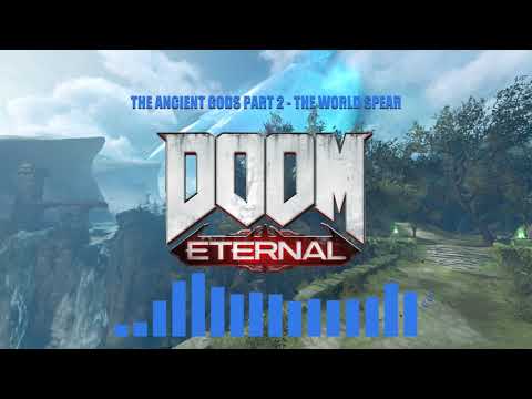 DOOM Eternal: The Ancient Gods Part 2 OST - The World Spear Combat (Extended Gamerip)