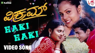Haki Haki -  Video Song | Vikram | Vijay Raghavendra | Sindhu Menon | Rajesh Krishnan | Nanditha