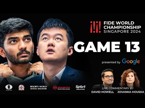 Game 13 Commentary with GM David Howell and IM Jovanka Houska | FIDE World Championship Match 2024