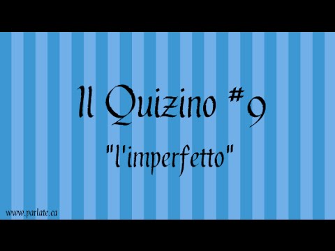 Il Quizino #9 - the Italian grammar quiz | L'imperfetto
