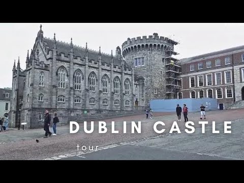 Dublin Castle TOUR | Walking in Dublin Ireland