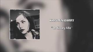 Kristen Barry, ordinary life