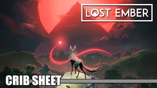 Crib Sheet: Lost Ember (Kickstarter Demo) - Defunct Games