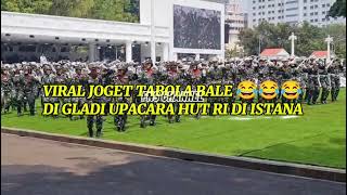 Download lagu Viral ❗❗❗ Joget Tabola Bale Di Gladi Upacara HUT RI Di Istana Negara mp3