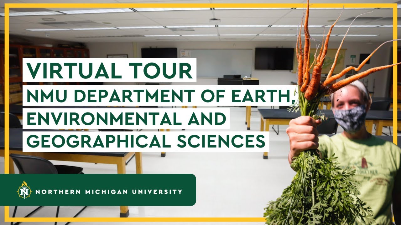 Virtual Tour | NMU Department of Earth, Environmental and Geographical Sciences