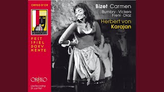 Carmen, WD 31, Act II: La fleur que tu m&#39;avais jetée (Live)