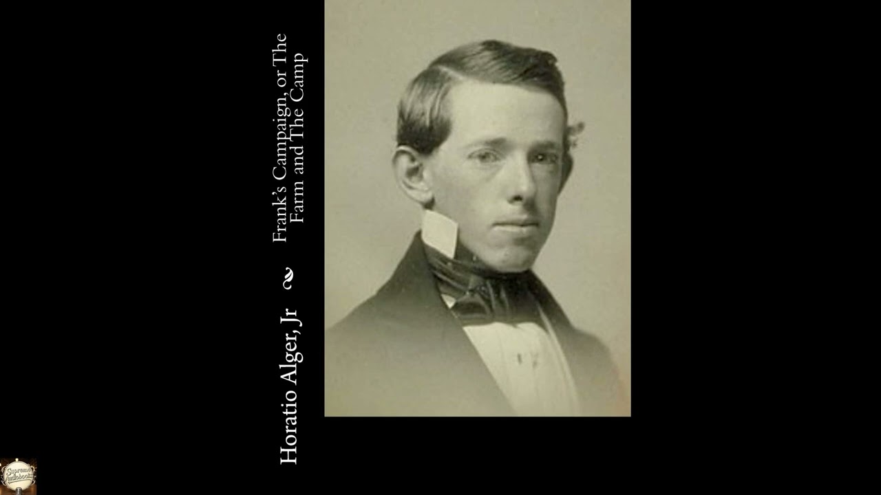 Frank's Campaign, or The Farm and The Camp