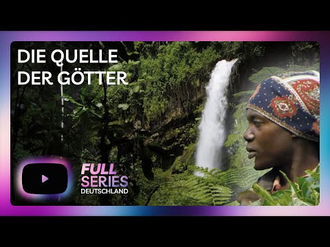 Im Land der tausend Quellen | Nil: Fluss der Flüsse | S01E01