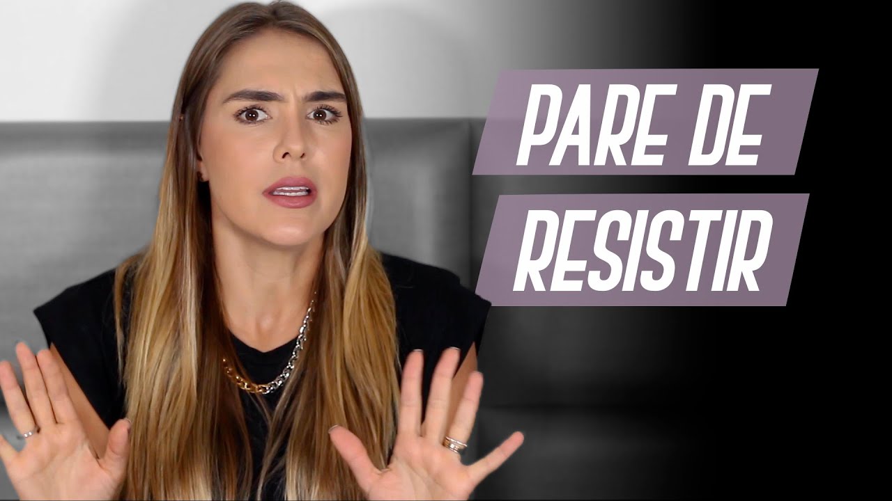 SAIBA COMO A RESISTÊNCIA PODE PARALISAR SUA VIDA