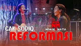 Download lagu REFORMASI - CAK SODIQ - NEW MONATA mp3