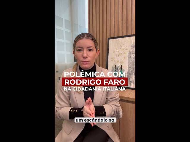 Caso Rodrigo Faro - Corrupção na cidadania italiana