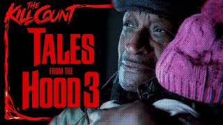 Tales From the Hood 3 (2020) KILL COUNT video