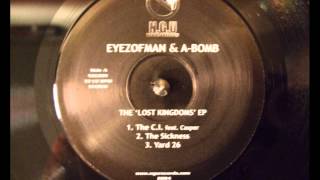 Eyezofman & A-Bomb - Yard 26