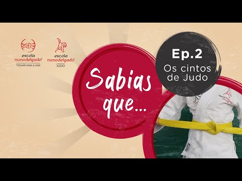 Ep.2 - Sabias que... Os cintos de Judo