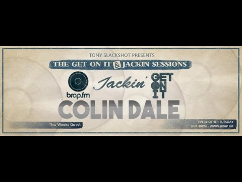 The Get On It & Jackin' Sessions - Colin Dale (20/10/15)