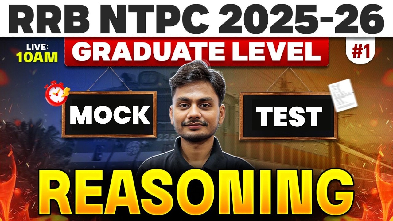 RRB NTPC Graduate Level Reasoning 2026 | RRB NTPC Reasoning Mock Test #1 | Reasoning By Yogesh Sir
