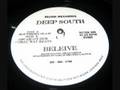 Deep South - Believe