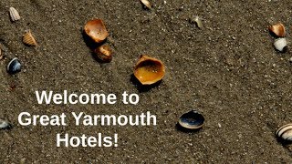 preview picture of video 'Hotels in Great Yarmouth|Great Yarmouth Hotels'
