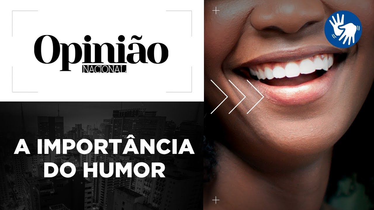 Opinião | A importância do humor | 26/02/2020