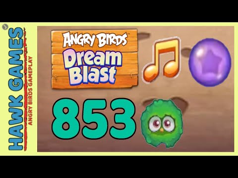 Angry Birds Dream Blast Level 853 - Walkthrough, No Boosters