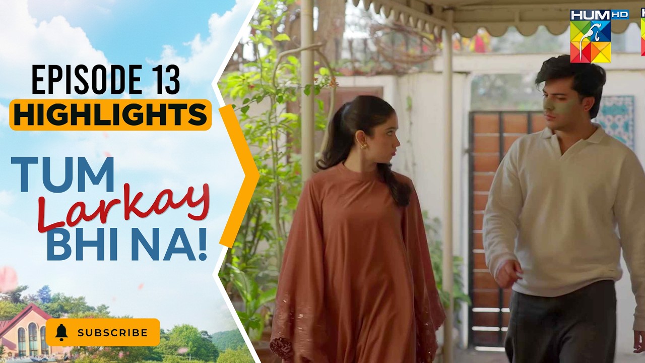 Tum Larkay Bhi Na - Episode 13 - Highlights - [ Aina Asif & Ali Dayyan ] - HUM TV