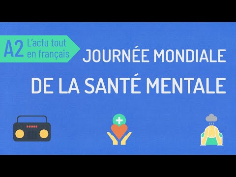 Compréhension orale A2 : la journée de la santé mentale