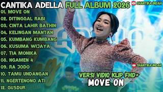 Download lagu MOVE ON - DITINGGAL RABI - CANTIKA NUSWANTORO ADELLA TERBARU 2026 FULL ALBUM mp3 Download lagu MOVE ON - DITINGGAL RABI - CANTIKA NUSWANTORO ADELLA TERBARU 2026 FULL ALBUM mp3