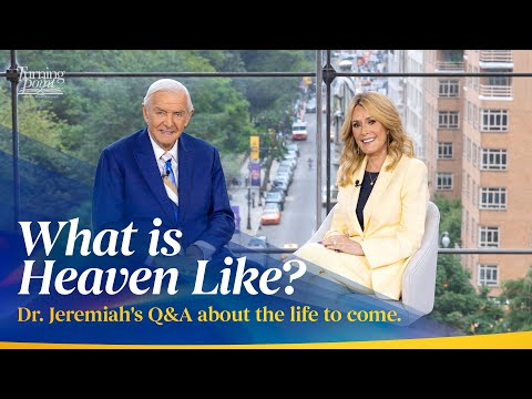 The Promise of Heaven Interview with Dr. David Jeremiah