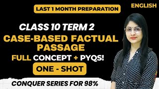 Case-Based Factual Passage | Class 10 Term 2 English One Shot | With PYQs | Rubena Ma'am | Padhle