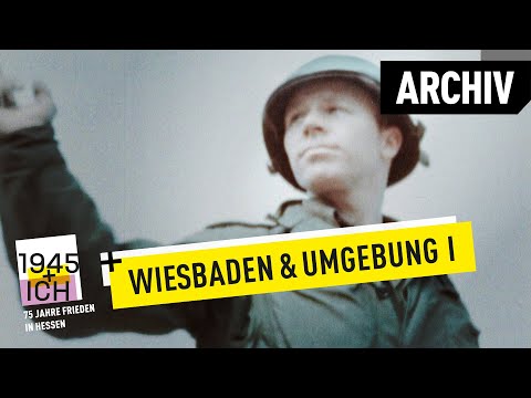 Wiesbaden und Umgebung (1) | 1945 und ich | Archivmaterial