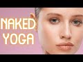 Naked Yoga Naked Yoga World Naked Yoga Classes The World Of Naked Yoga