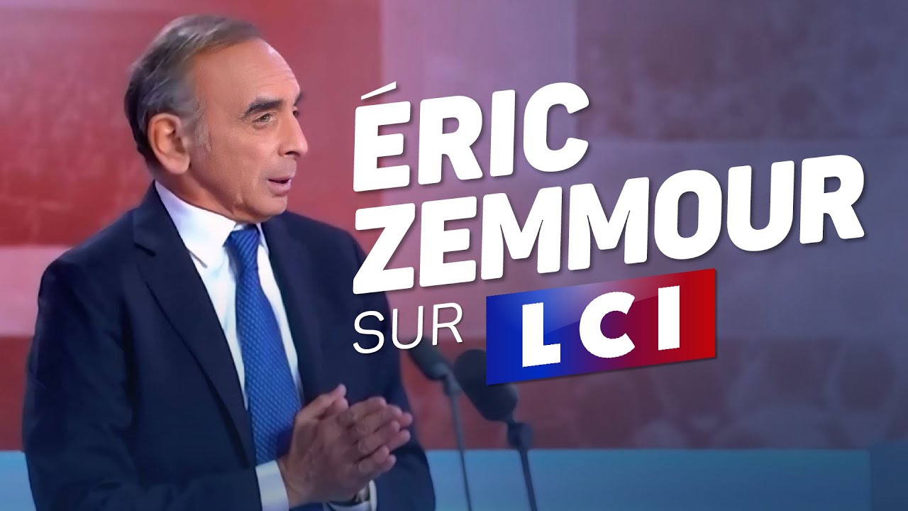 Éric Zemmour sur LCI : Je ne veux pas être solidaire avec le monde entier, mais avec les Français