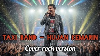 Download lagu HUJAN KEMARIN - TAXI BAND (ROCK VERSION) | Ketika Kenangan Jadi Ledakan Emosi! mp3 Download lagu HUJAN KEMARIN - TAXI BAND (ROCK VERSION) | Ketika Kenangan Jadi Ledakan Emosi! mp3