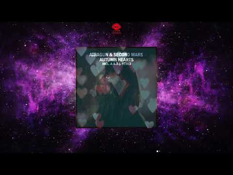 Atragun & Second Mars - Autumn Hearts (A.R.D.I. Remix) [SUB.MISSION RECORDINGS]