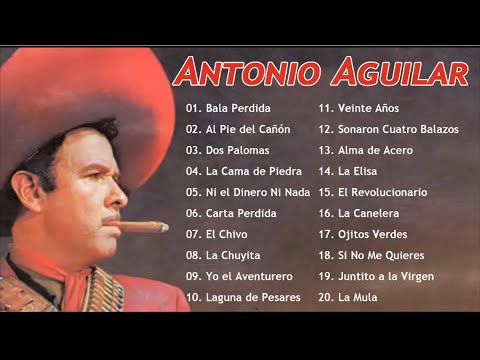 Antonió Aguilár Colección Mexico Rancheras (Full Album/Álbum Completo)