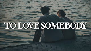 Michael Bolton - To Love Somebody (Lyrics)