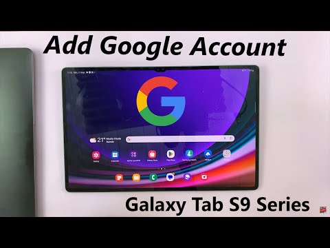How To Add Google Account On Samsung Galaxy Tab S9 / S9 Ultra
