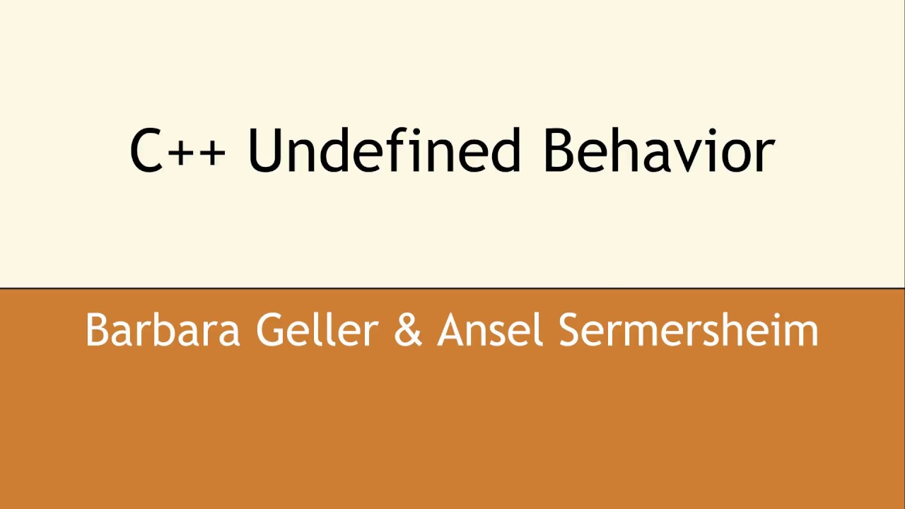 C++ Undefined Behavior