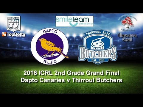 2016 ICRL 2nd Grade Grand Final - Dapto Canaries v Thirroul Butchers