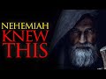 HIDDEN TEACHINGS of the Bible | Nehemiah Knew What Many Didn't Know