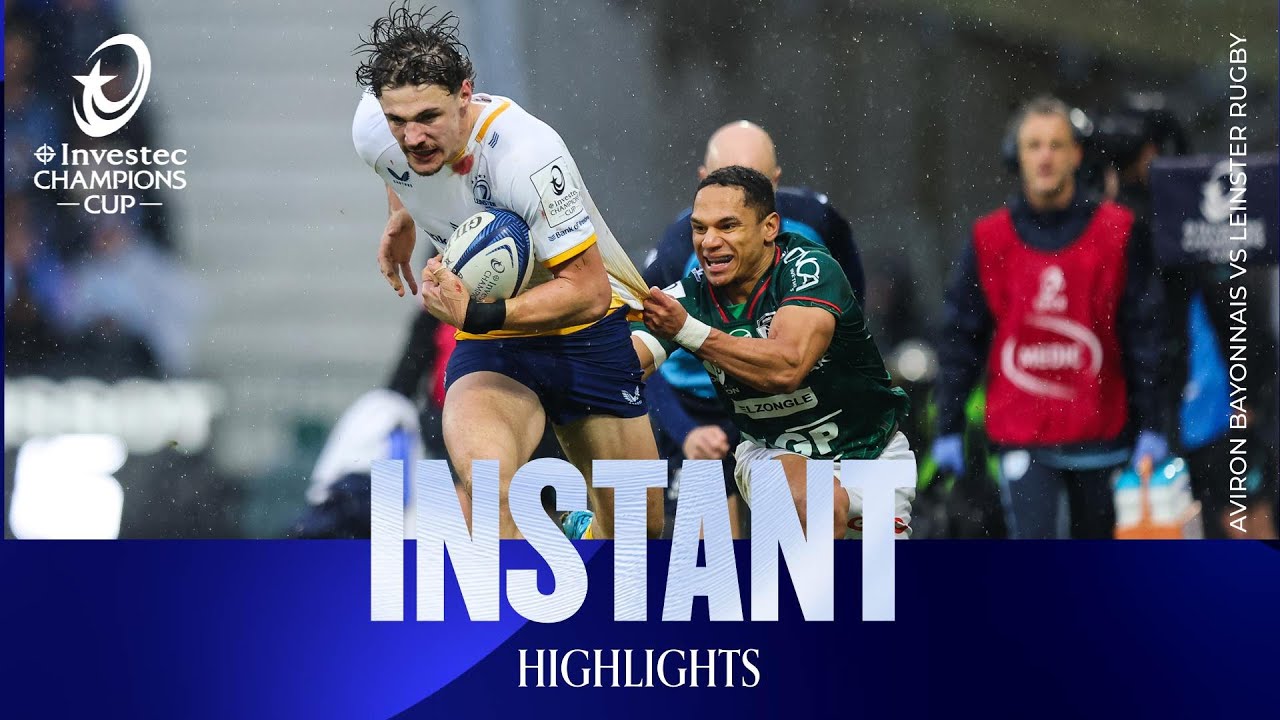 Instant Highlights - Aviron Bayonnais v Leinster Rugby | Investec Champions Cup 2025/26