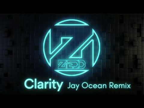Zedd ft. Foxes - Clarity (Jay Ocean Remix)